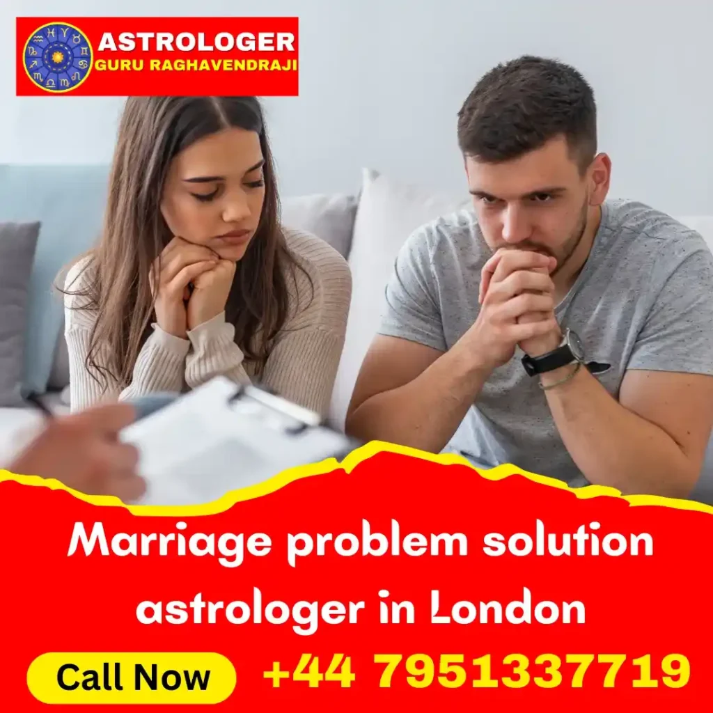 Marriage problem solution astrologer in London