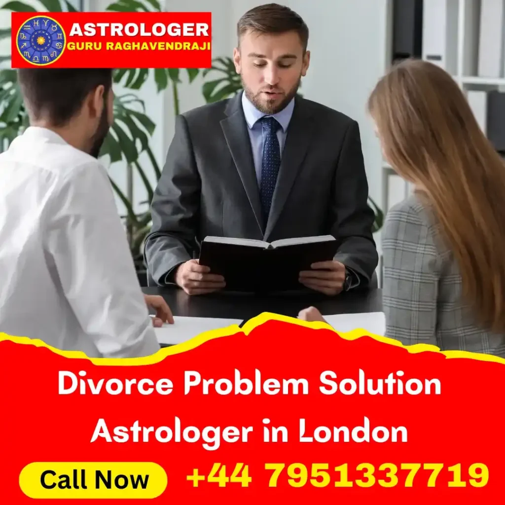 Divorce Problem Solution Astrologer in London